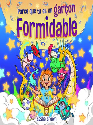 cover image of Parce que tu es un garçon formidable